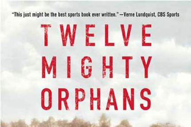 Twelve Mighty Orphans
